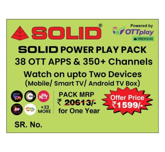 SOLID POWERPLAY PACK - 38 OTT Apps & 350+ Channels